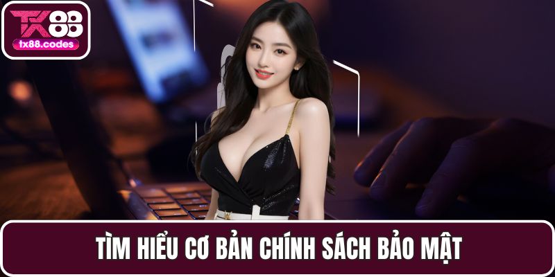 Chính Sách Bảo Mật Tại TX88: Bảo Vệ Người Dùng Tuyệt Đối - Fovix