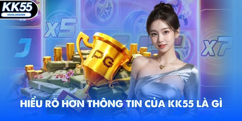 KK55 Là Gì? Tân Binh Mới Nổi Với Hơn 1 Triệu Thành Viên - Fovix