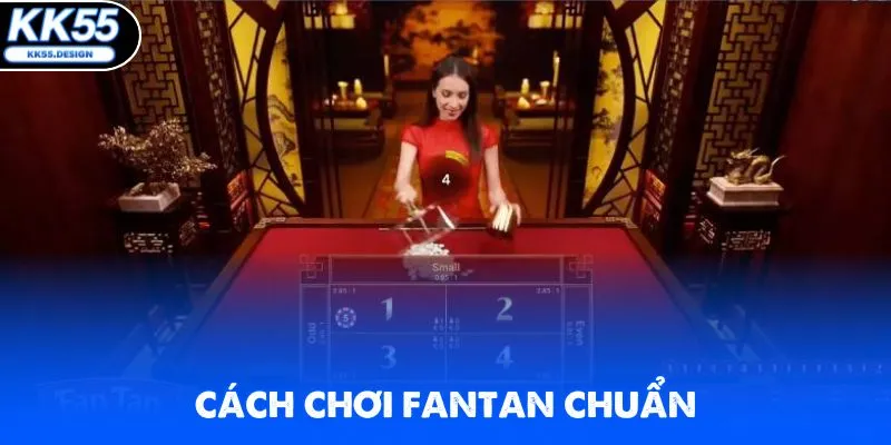 Cách Chơi Fantan Chi Tiết Nhất Cho Người Mới Năm 2026 - Fovix