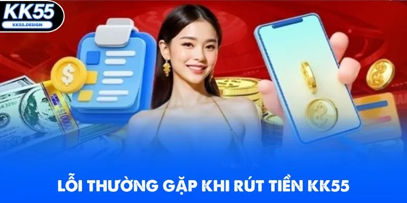 Rút Tiền KK55 Hỗ Trợ Thanh Toán Siêu Thần Tốc 24/7 An Toàn - Fovix