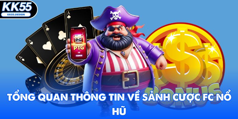 FC Nổ Hũ - Quay Jackpot Rinh Ngay Thưởng Lớn Mỗi Ngày - Fovix