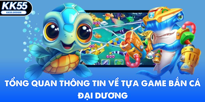 Bắn Cá Đại Dương - Thế Giới Game Thưởng Đỉnh Cao Hàng Đầu - Fovix